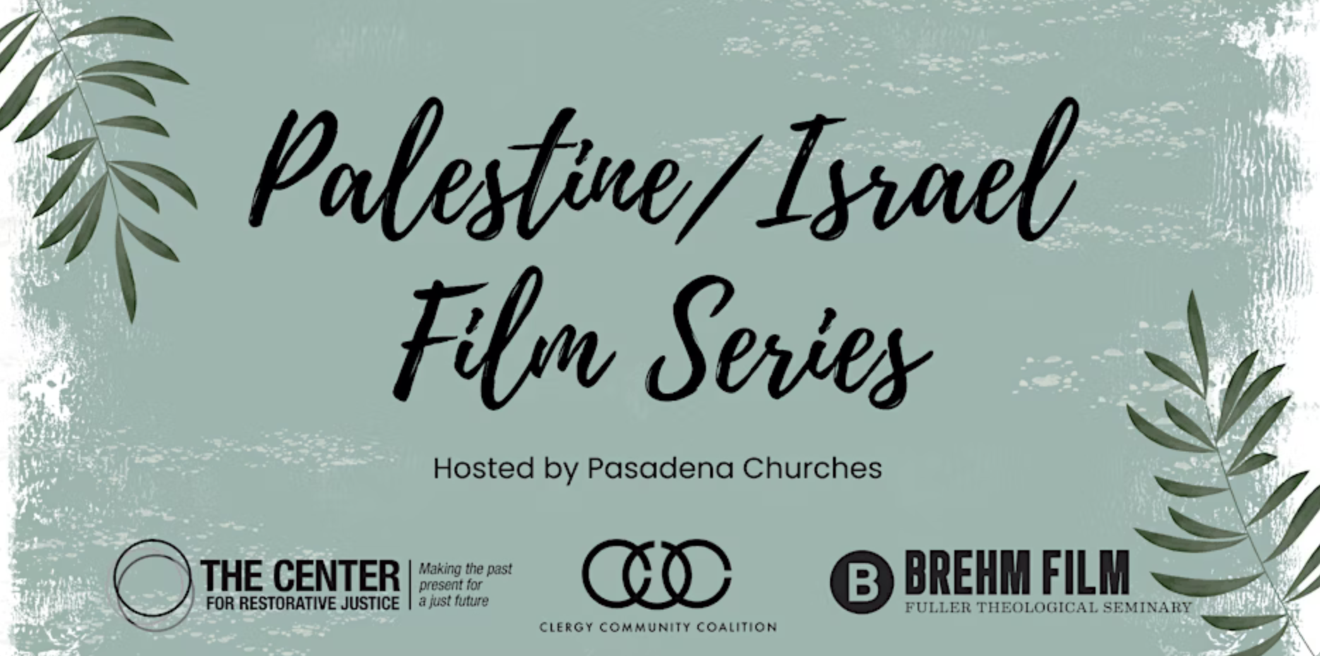 Palestine/Israel Film Series hosted by Pasadena Churches - May
