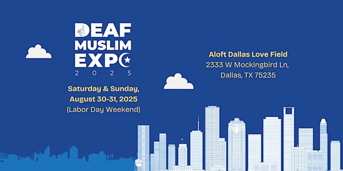 Deaf Muslim Expo 2025