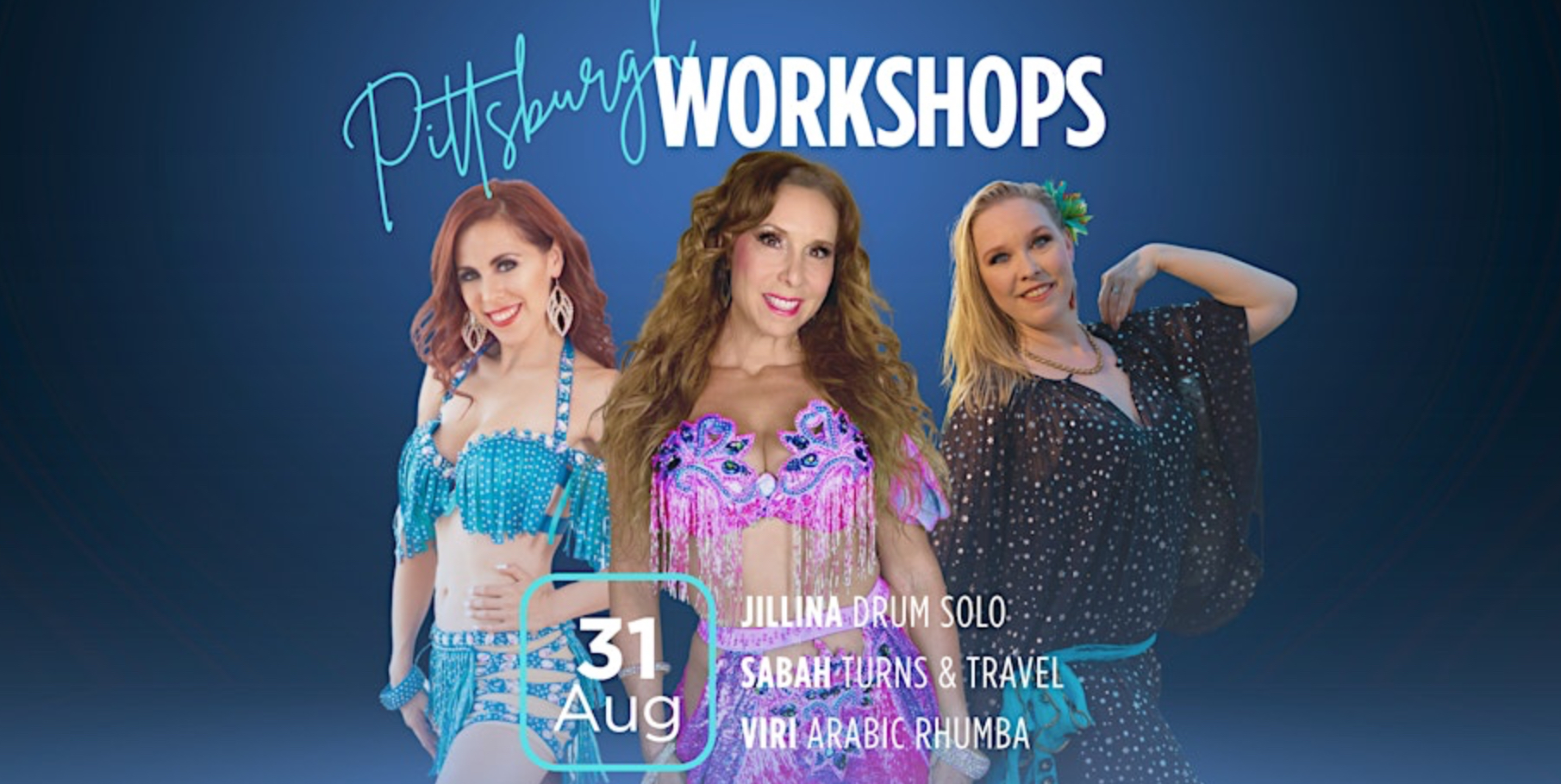 Belly Dance workshops with Jillina, Sabah & Viri