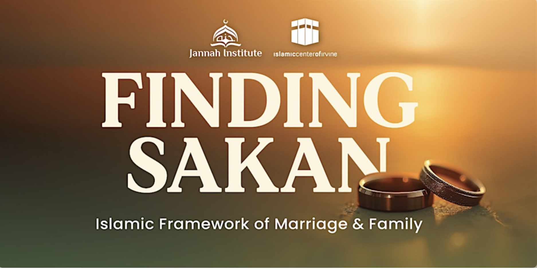 Finding Sakan: Islamic Framework of Marriage & Family