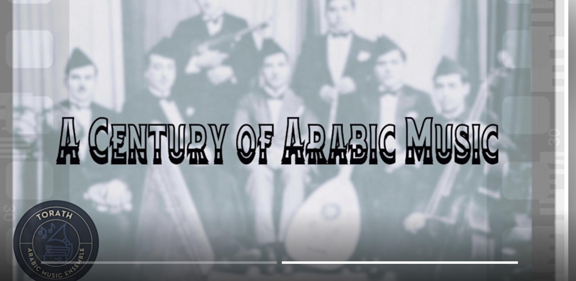 A Century of Arabic Music_ An Evening with Torath