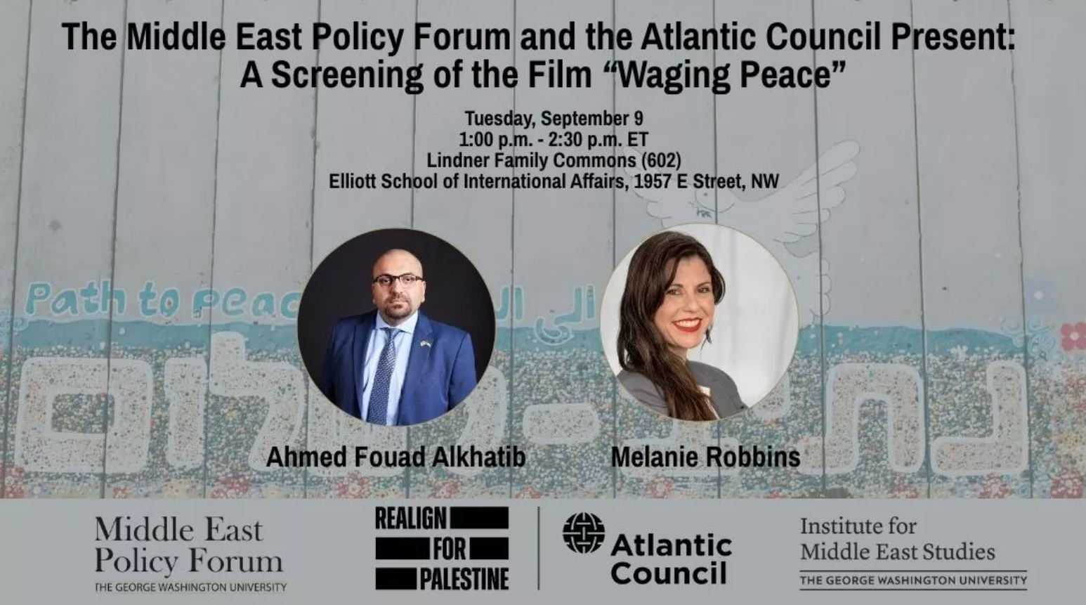 The Middle East Policy Forum and the Atlantic Council Present: A Film Screening of “Waging Peace”