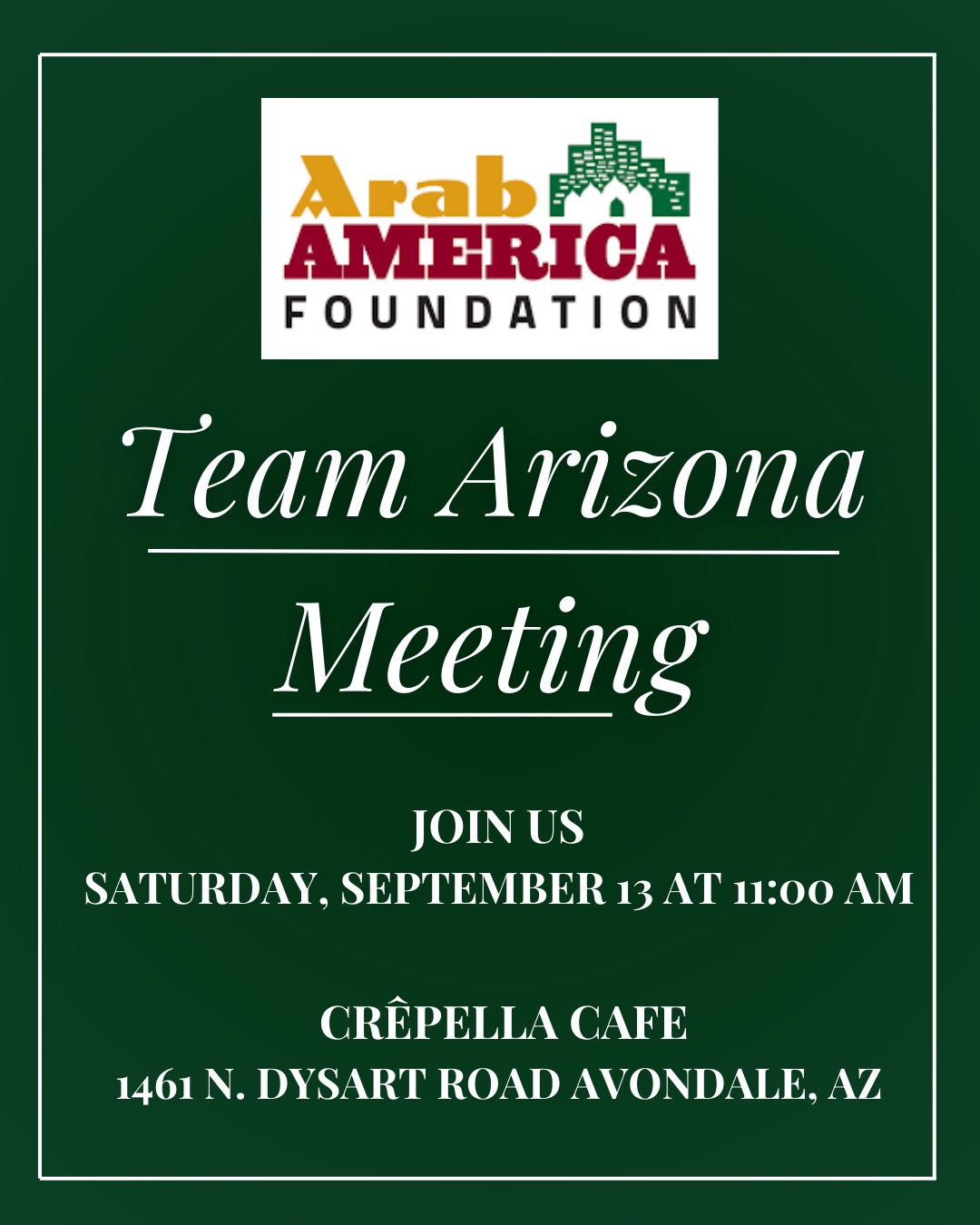 Arab America Foundation Presents: Team Arizona Meeting