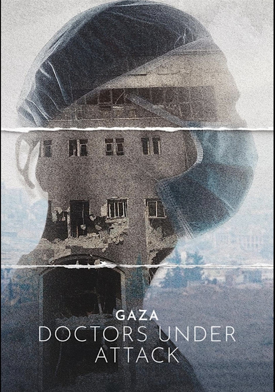 Film Screening: Gaza, Doctors Under Attack