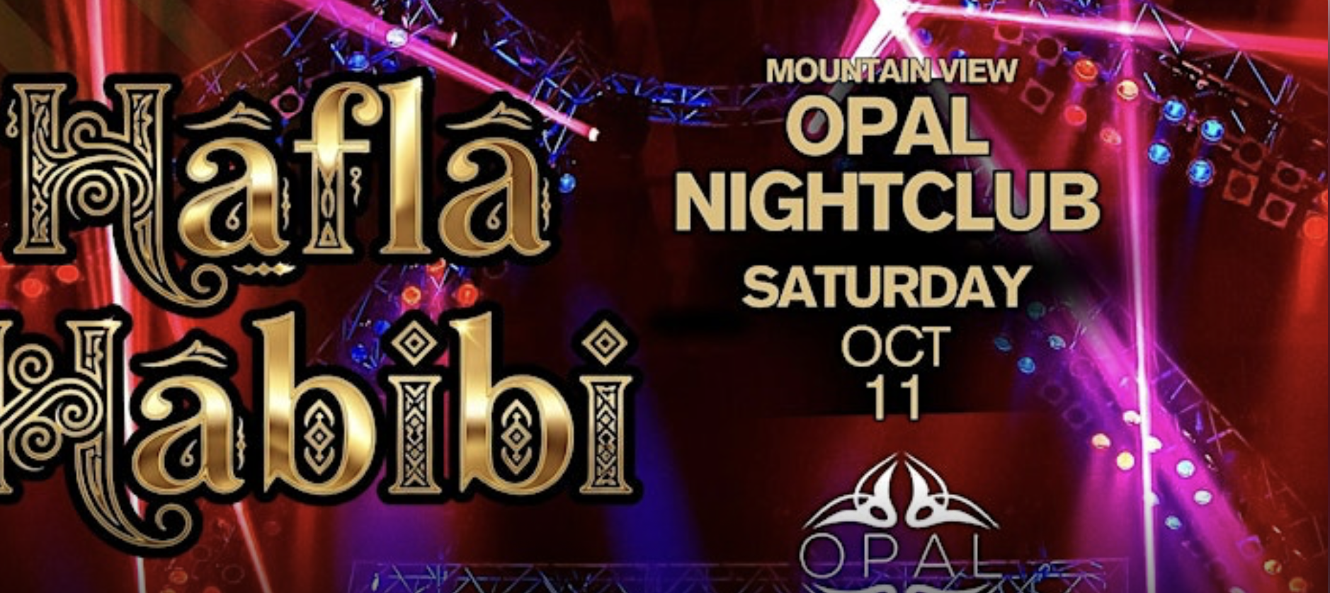OCT 11 | HAFLA HABIBI | NIGHTCLUB PARTY | MOUNTAIN VIEW