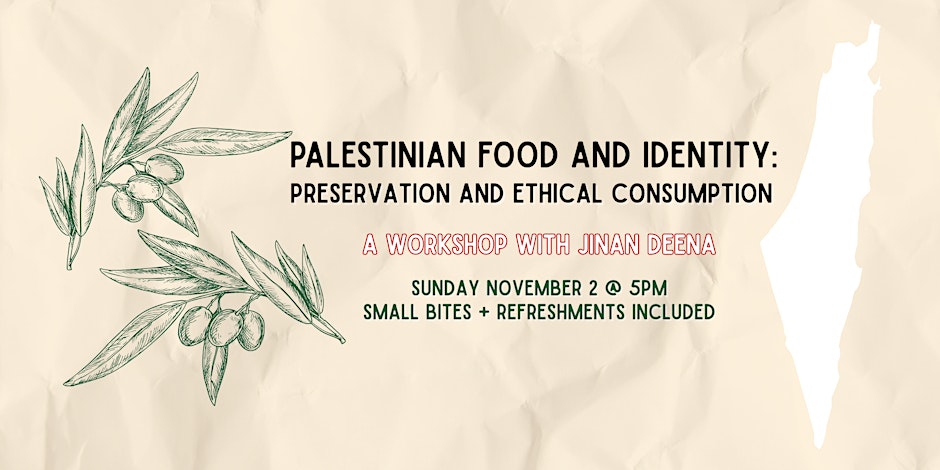 Palestinian Food and Identity: A Workshop with Jinan Deena