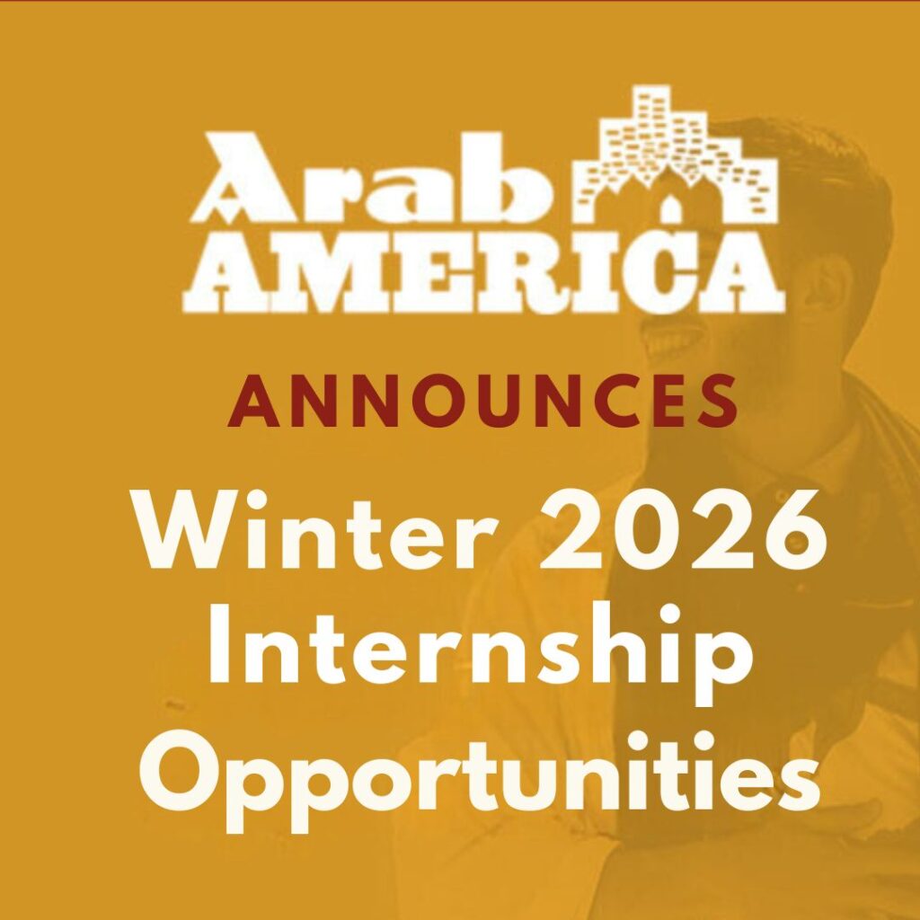 Arab America Announces Winter 2026 Virtual Internship Opportunities