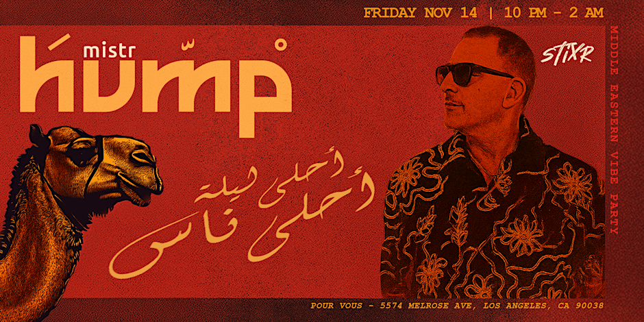 HUMP: Ahla Leila, Ahla Nas at Pour Vous