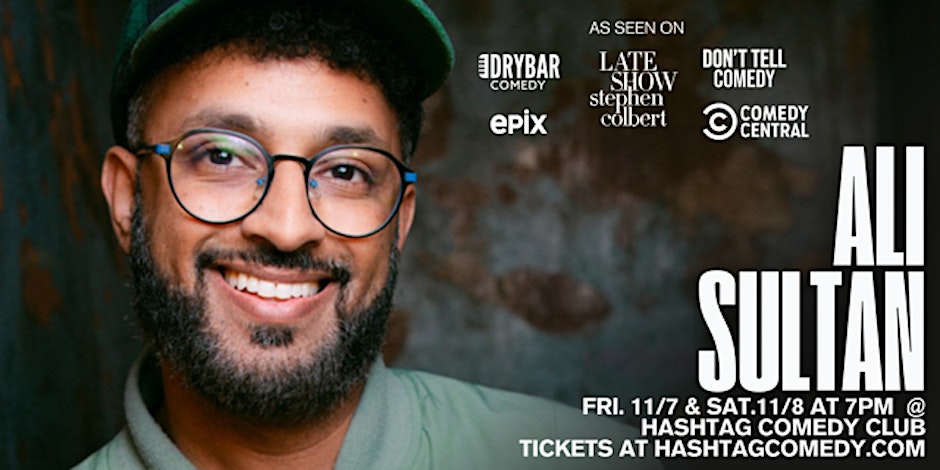 Ali Sultan! (Dry Bar, Late Show, Don't Tell Comedy, Comedy Central)