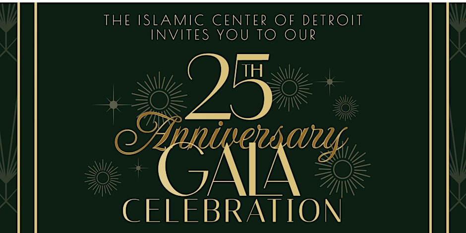 25th Anniversary Gala for the Islamic Center of Detroit