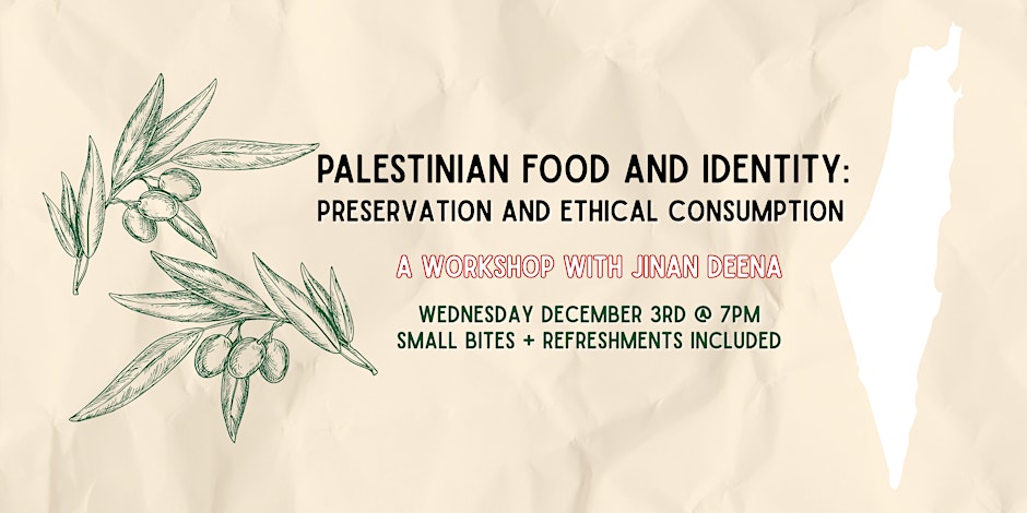 Palestinian Food and Identity: A Workshop with Jinan Deena