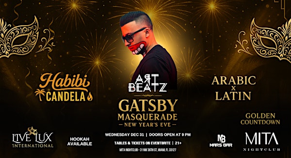Habibi Candela: Gatsby Masquerade New Year’s Eve Arabic Latin Party