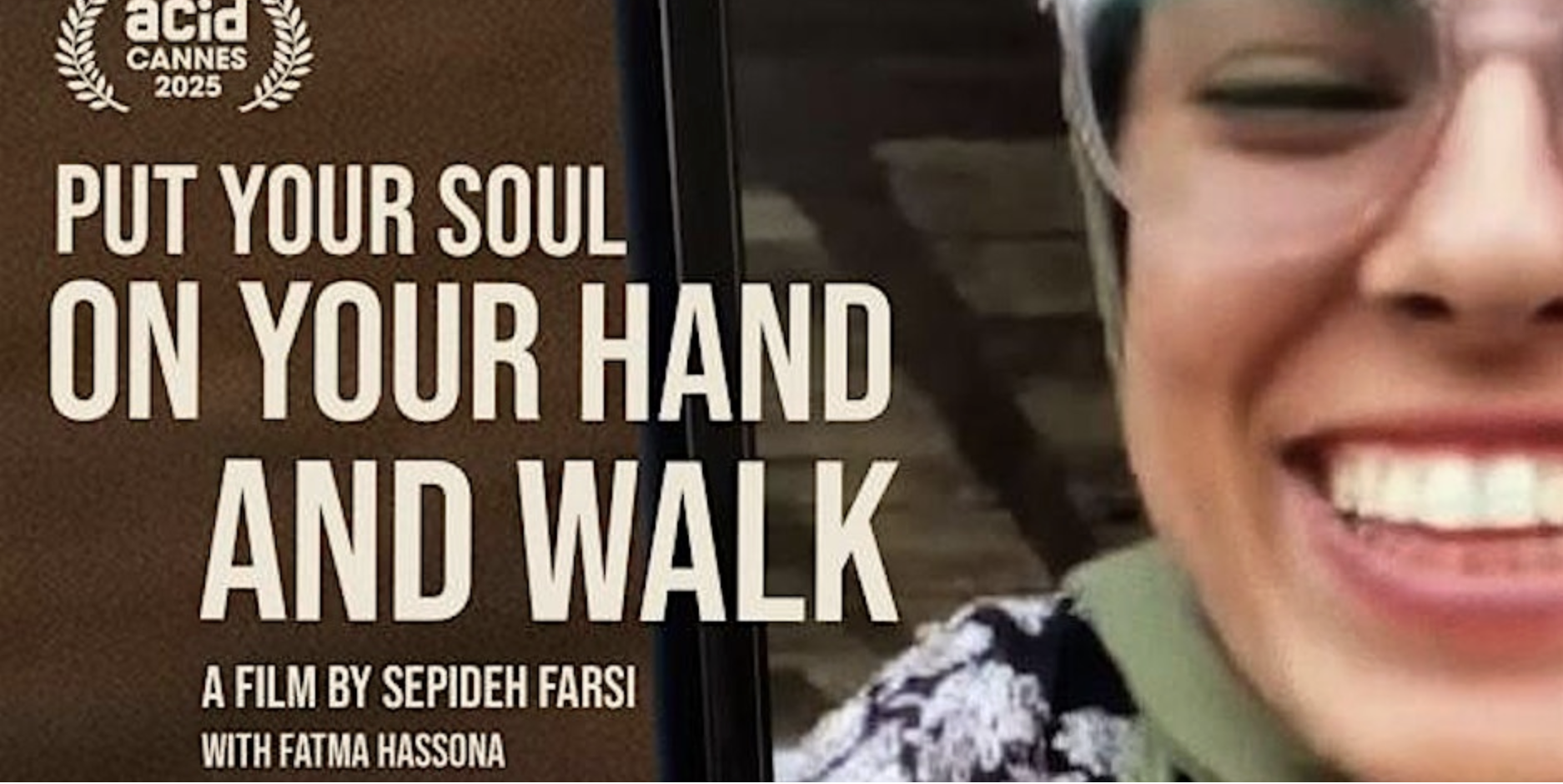 Put Your Soul on Your Hand and Walk by Sepideh Farsi for Fatma’s Family