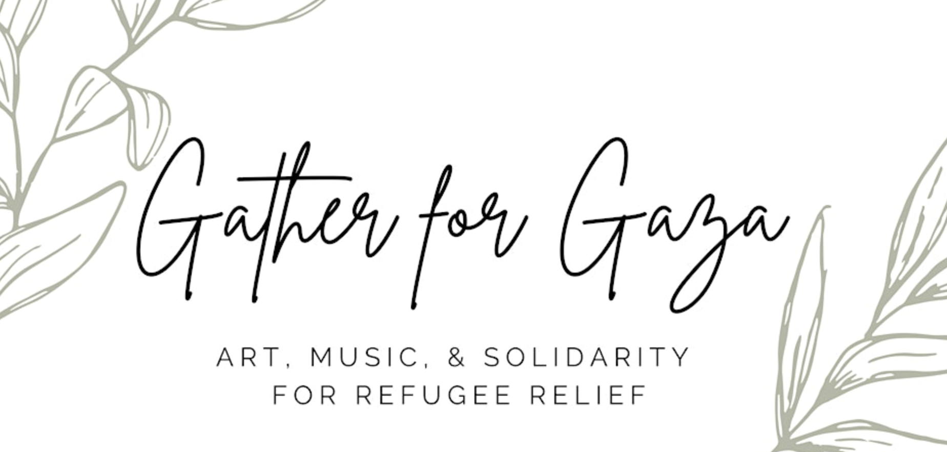 Gather for Gaza: Art, Music, & Solidarity for Refugee Relief