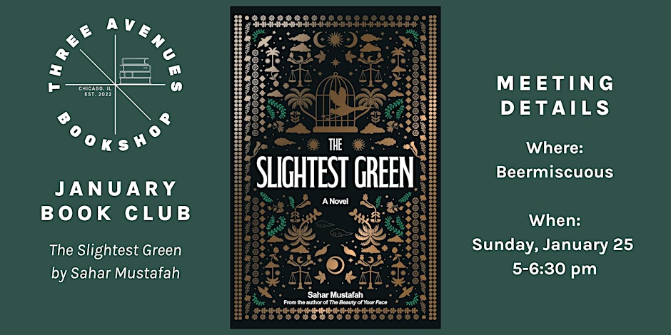 January Book Club w/ Three Avenues: The Slightest Green