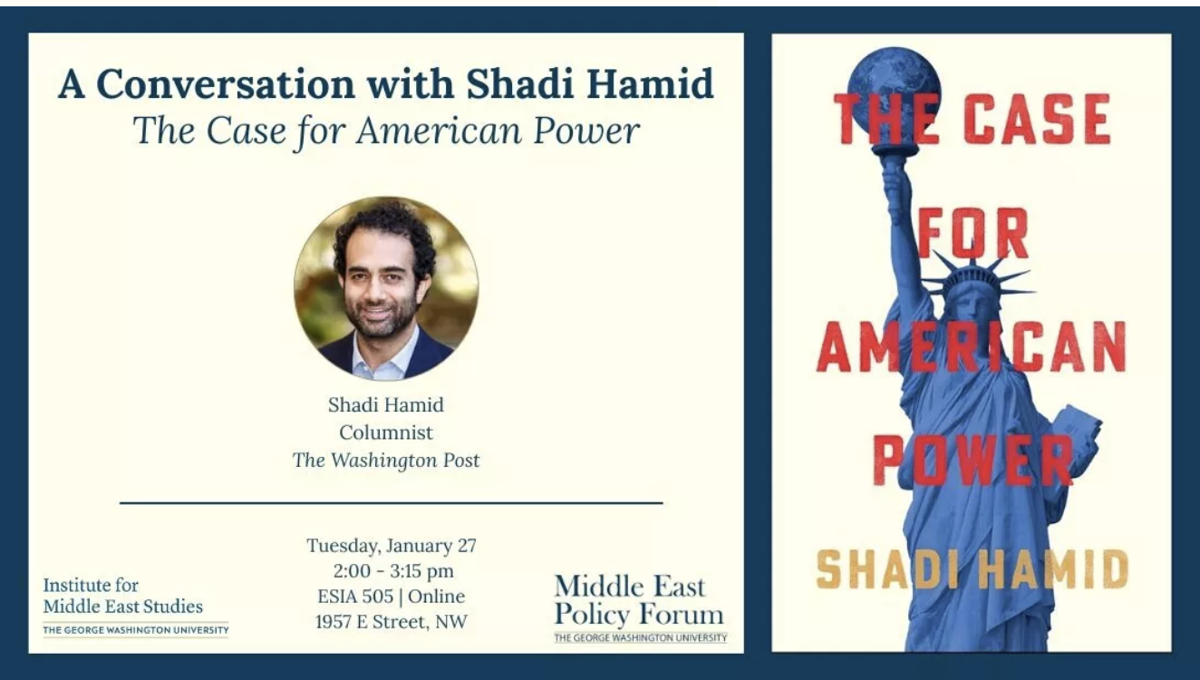 The Case for American Power | Shadi Hamid