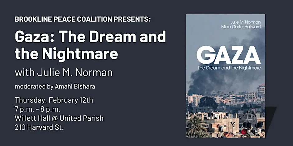 Gaza: The Dream and the Nightmare - with Julie M. Norman