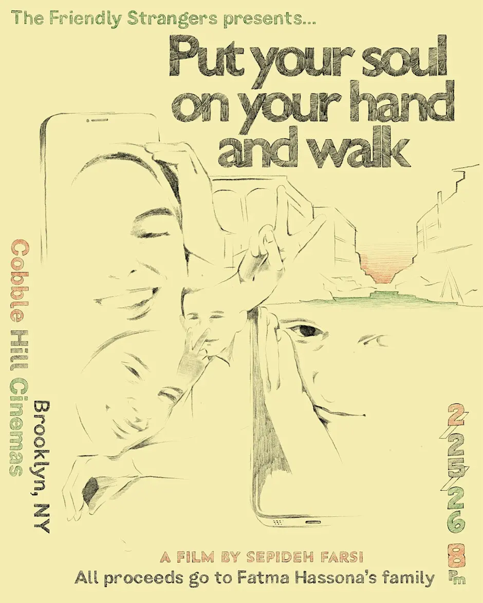 Put Your Soul on Your Hand and Walk by Sepideh Farsi for Fatma’s Family