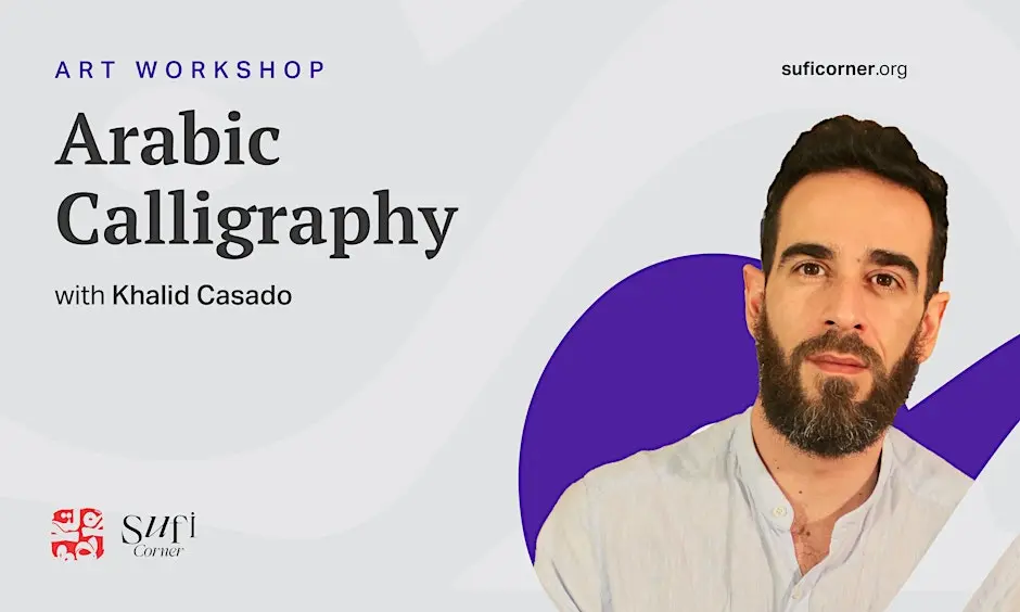 Arabic Calligraphy | Art Workshop - SufiCorner