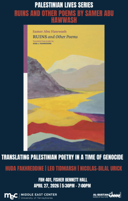 Ruins and Other Poems by Samer Abu Hawwash: Translating Palestinian Poetry in a Time of Genocide