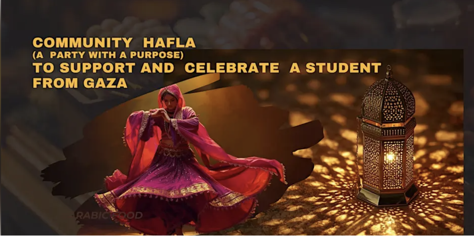 COMMUNITY HAFLA/Celebration for SHAHD, young journalist from Gaza