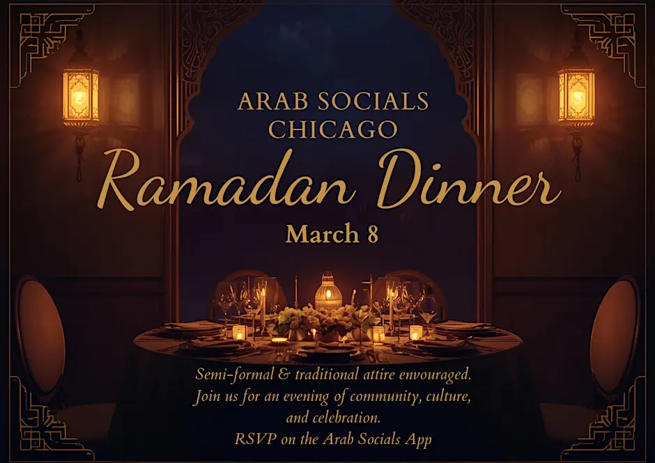Arab Socials Chicago Ramadan Iftar Dinner 2026