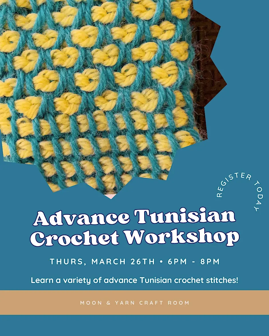 Advance Tunisian Crochet Workshop