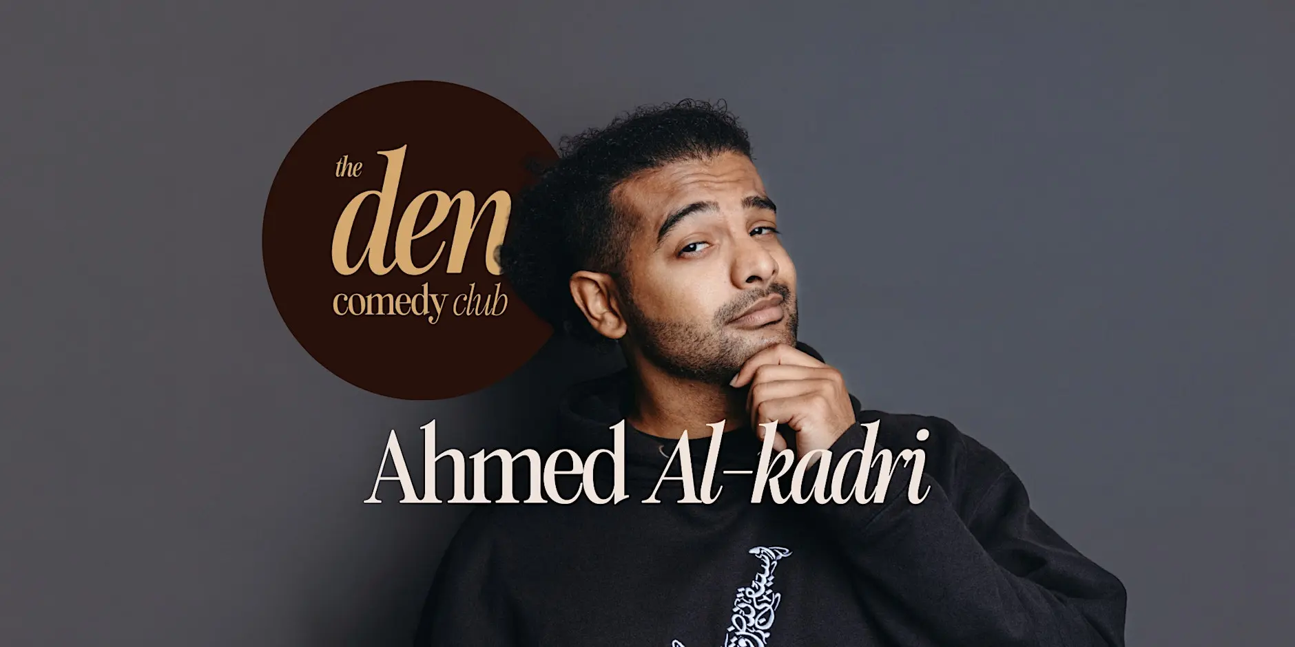Ahmed Al-kadri Live at The Den Comedy Club