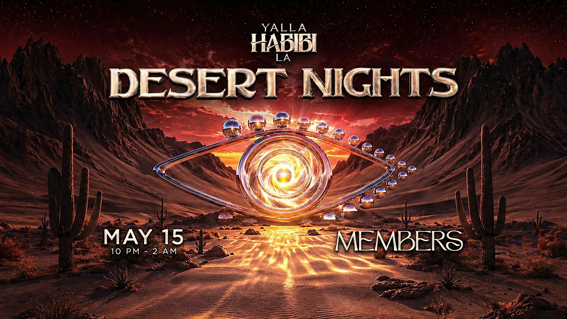 Yalla Habibi LA : Desert Nights Arabic party @Members May 15
