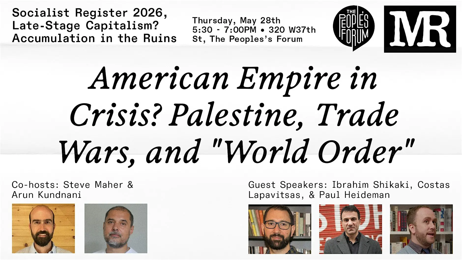 American Empire in Crisis? Palestine, Trade Wars, and "World Order"