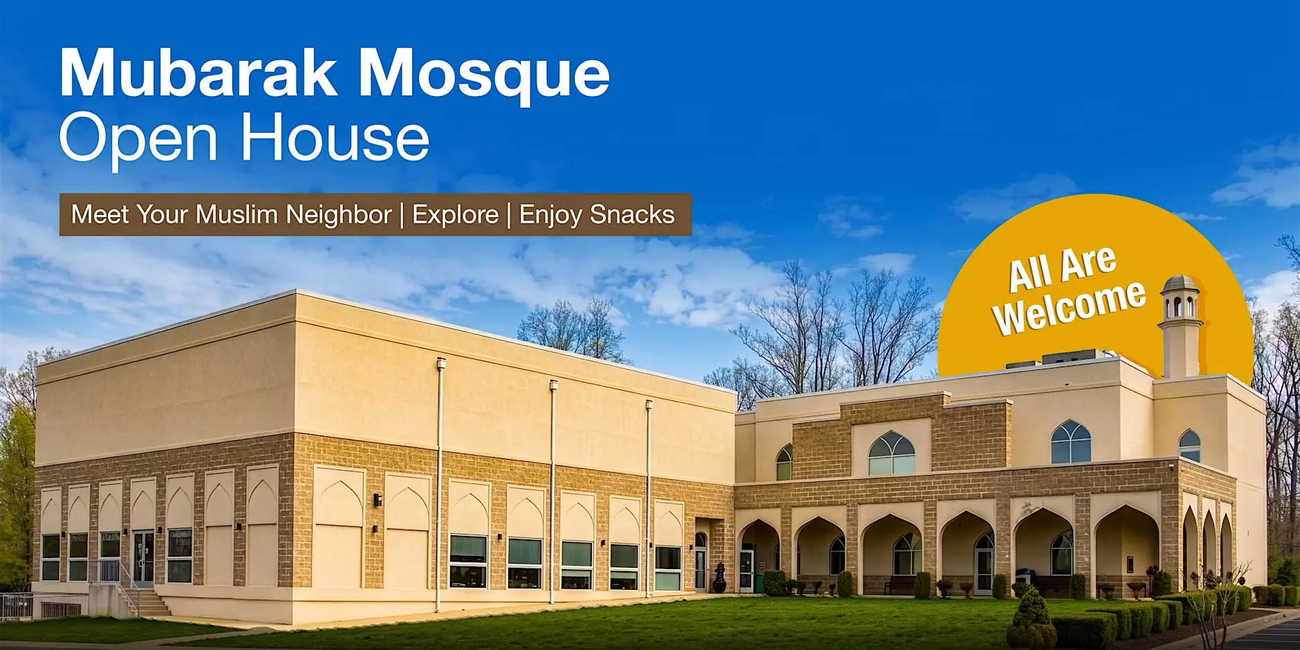 Mubarak Mosque Open House – Meet Your Muslim Neighbor