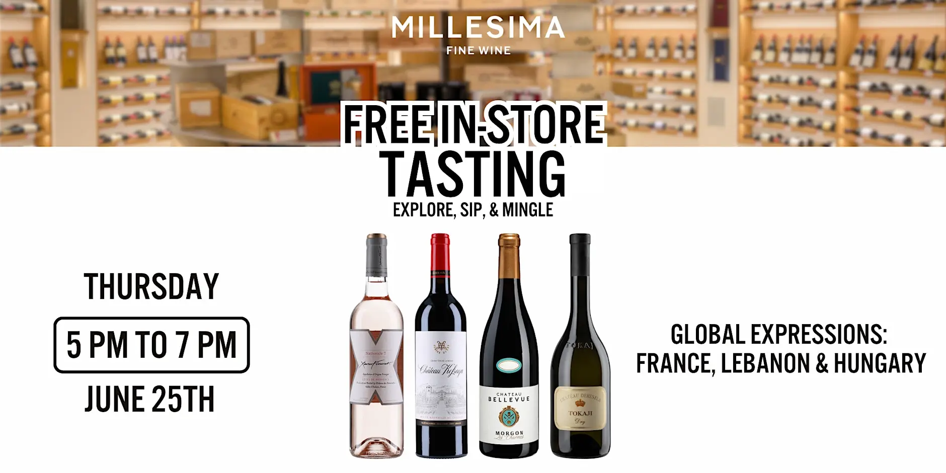 Free Wine Tasting - Global Expressions: France, Lebanon & Hungary