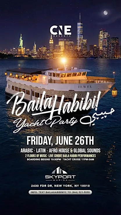 80% SOLD OUT Baila Habibi حبيبي NYC Yacht Party