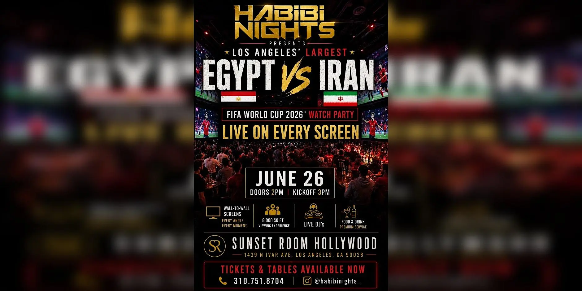 Egypt vs Iran Watch Party Los Angeles | FIFA World Cup 2026 | Habibi Nights