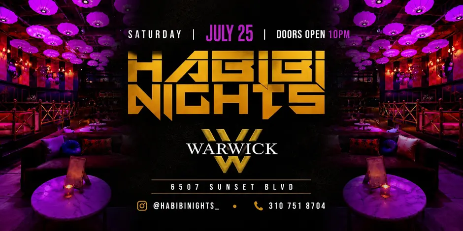 Habibi Nights at Warwick Hollywood