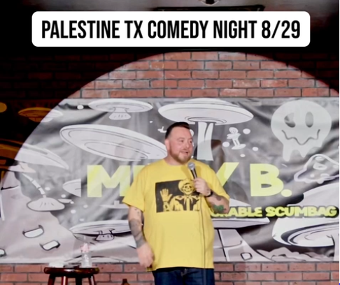 Comedy Night In Palestine TX -8/29