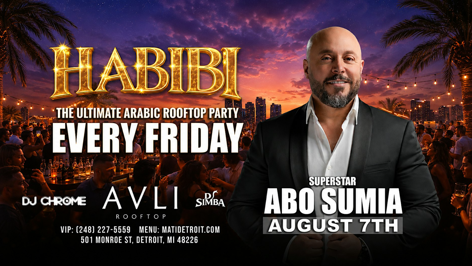 HABIBI The Ultimate Arabic Rooftop Party - Abo Sumia & DJ Chrome