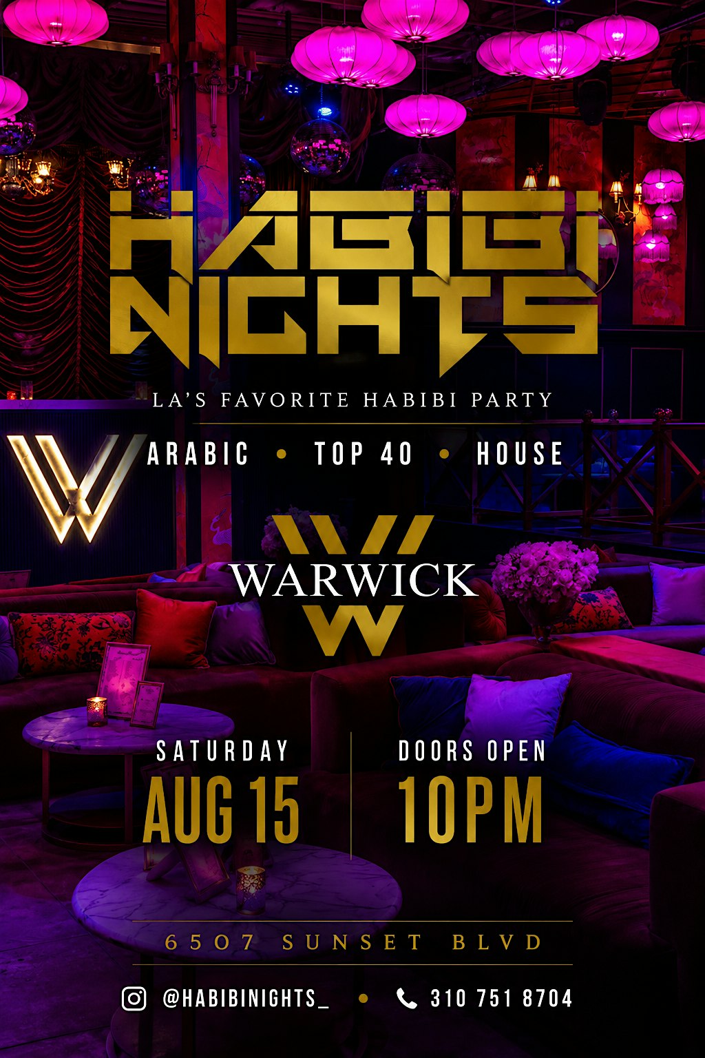 Habibi Nights • Warwick Hollywood • August 15
