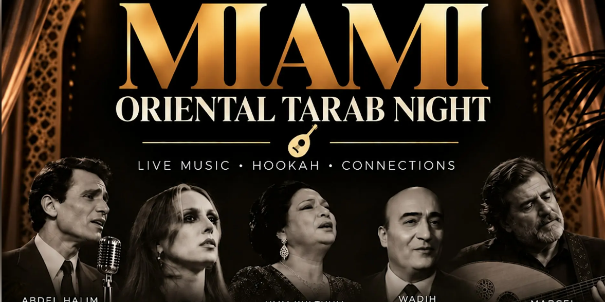 Miami Oriental Tarab Night - Oct 9
